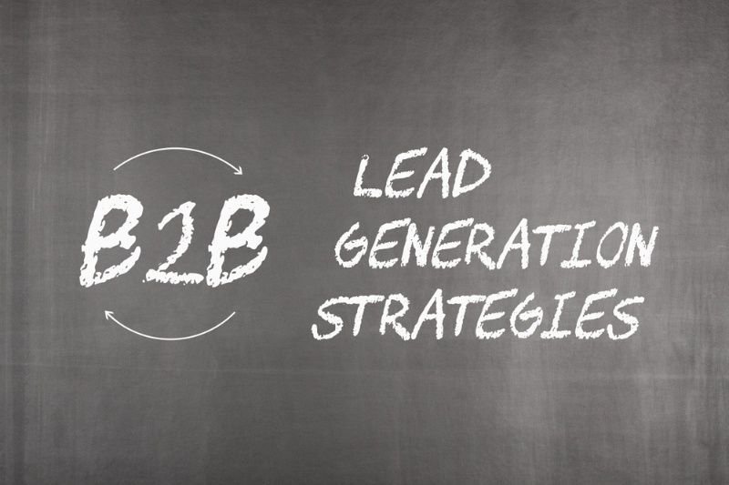 B2B Lead generation strategies written on a blackboard.