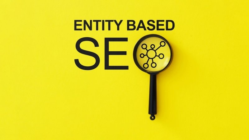 What is Entity-Based SEO? How to Optimize for Modern Search